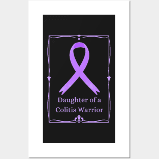 Daughter of a Colitis Warrior. Posters and Art